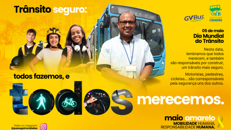 No mês do Maio Amarelo, GVBus lança campanha educativa para conscientizar sobre a importância da atitude responsável para um trânsito mais seguro.