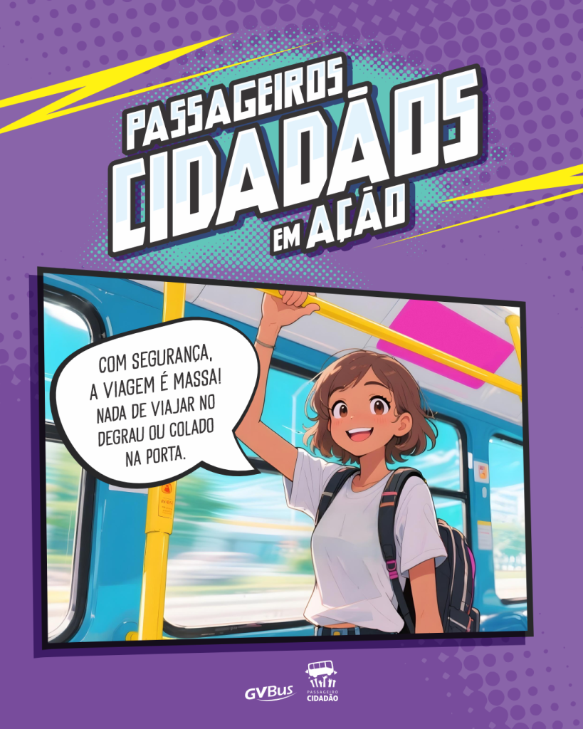Lançada nas redes sociais do GVBus, campanha “Passageiros Cidadãos em Ação” foi criada, especialmente, para jovens e estudantes que utilizam o transporte coletivo todos os dias. Com uma linguagem leve e divertida, posts trazem personagens carismáticos que compartilham dicas de respeito, segurança e boa convivência nos ônibus.